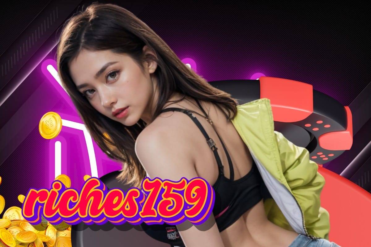 riches159ทางเข้า	